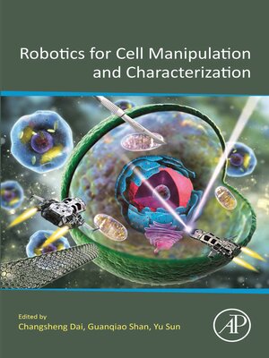 cover image of Robotics for Cell Manipulation and Characterization